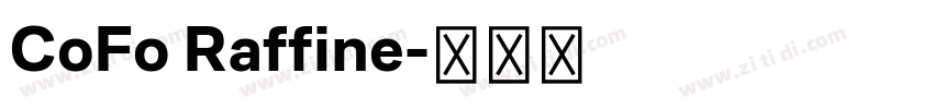 CoFo Raffine字体转换 CoFo Raffine字体转换